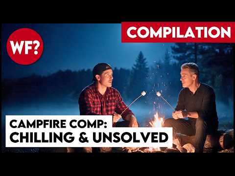 Sinister & Unsolved: Campfire Compilation