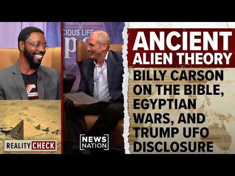 Billy Carson on Trump's UFO bombshell and the ancient alien question | Reality Check