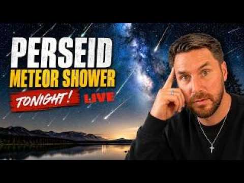 The PERSEID METEOR SHOWER Is Going To Be Crazy! LIVE