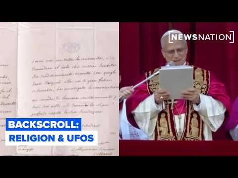 UFOs, religion and the Vatican: What could be revealed? | Backscroll