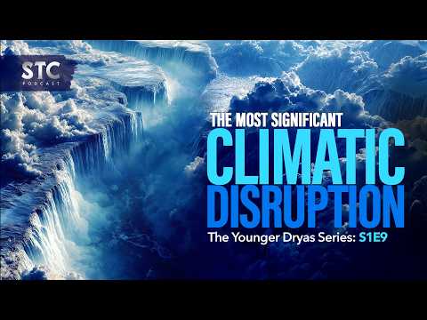 CLEAR EVIDENCE How The Most Significant Climatic Disruption in Human History Shaped Our Modern World