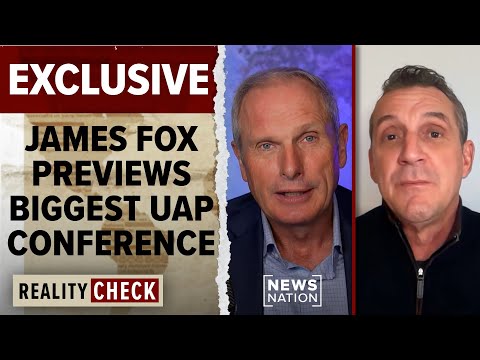Exclusive: 2026 UAP press conference preview with director James Fox | Reality Check