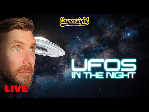 Lets Find Some UAP Tonight Caspersight Live
