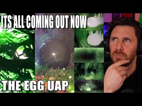The EGG UAP Situation Is Out Of Control And Looks Like Its Real