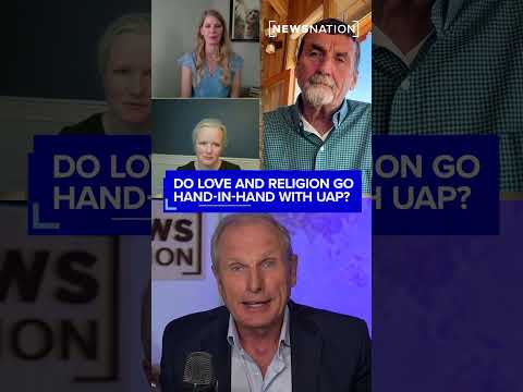 Do love and religion go hand-in-hand with UAPs?