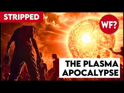 STRIPPED: When Earth's Shield Fails the Dead Will Rise | The Plasma Apocalypse