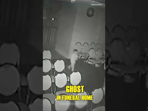 GHOST in Funeral Home
