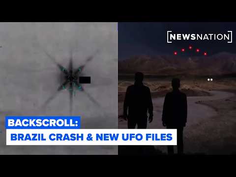 Brazil UFO crash claims & new UFO files released | Backscroll