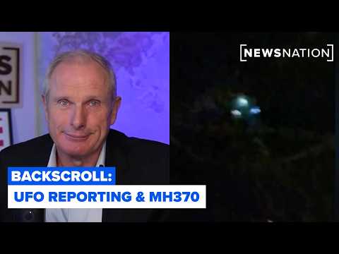 Civilian UFO reporting network and renewed questions about MH370 | Backscroll