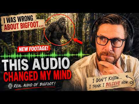 HERE'S THE EVIDENCE THAT CHANGED MY MIND ON BIGFOOT