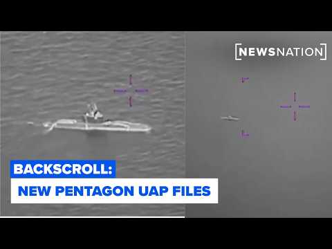 New Pentagon UAP files and plans for continued government disclosures | Backscroll