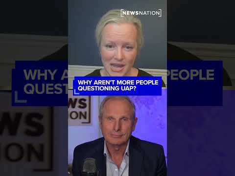 Scientist: Why aren’t more people questioning UAPs?
